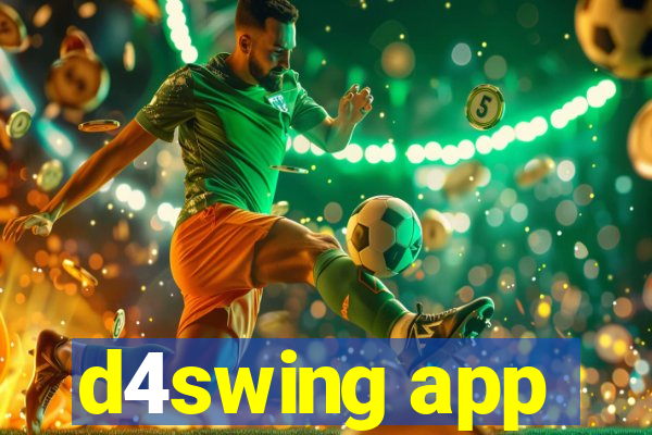 d4swing app